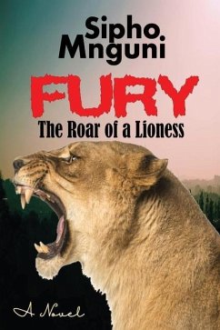 Fury: The Roar of a Lioness - Mnguni, Sipho