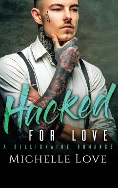 Hacked for Love - Love, Michelle