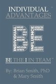 Individual Advantages: Be the I in Team Volume 2