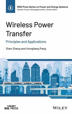 Wireless Power Transfer - Zhang, Zhen;Pang, Hongliang