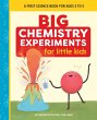 Big Chemistry Experiments for Little... - Bild 1
