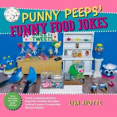 Punny Peeps' Funny Food Jokes - Ayotte, Lisa