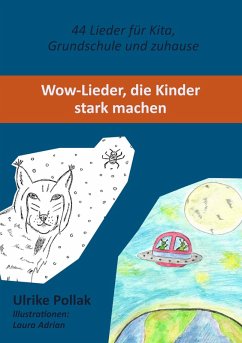 WoW - Lieder, die Kinder stark machen (eBook, ePUB) - Pollak, Ulrike