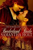 Borderland Bride (The Borderland Legacy, #1) (eBook, ePUB)