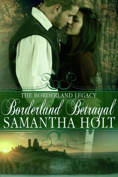 Cover Borderland Betrayal (The Borderland Legacy, #3) (eBook, ePUB)