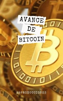 Avance de bitcoin (fixed-layout eBook, ePUB) - 29producciones