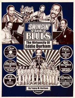 Swingin' the Blues - The Virtuosity of Eddie Durham (eBook, ePUB) - M. Durham, Topsy