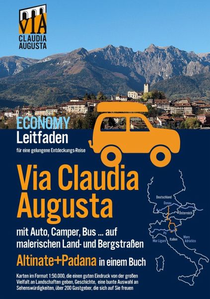 Via Claudia Augusta mit Auto, Camper, Bus, ... Via Claudia Augusta mit Auto, Camper, Bus, ...