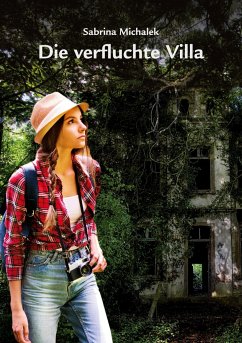 Die verfluchte Villa - Michalek, Sabrina