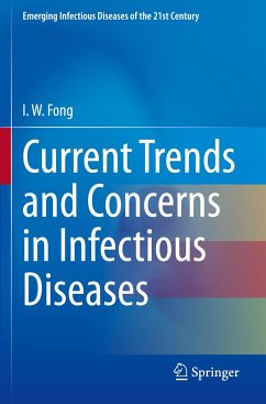 Current Trends and Concerns in Infectious Diseases - Fong, I. W.