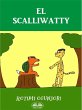 El Scalliwatty (eBook, ePUB) - Bild 1