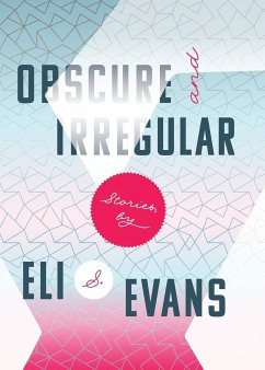 Obscure & Irregular - Evans, Eli S