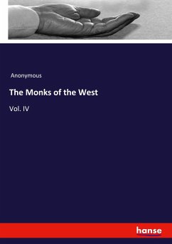 The Monks of the West - Anonymous