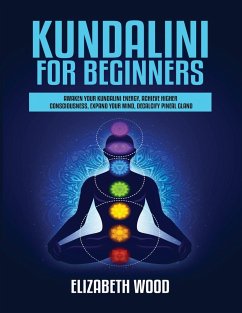 Kundalini for Beginners - Wood, Elizabeth