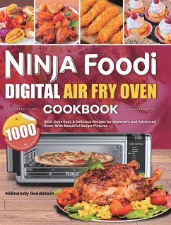 NINJA FOODI DIGITAL AIR FRY OVEN COOKBOOK 1000 - Goldstein, Nibrandy