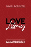 Love Literacy (eBook, ePUB) Love Literacy (eBook, ePUB)