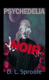 Psychedelia Noir (eBook, ePUB)