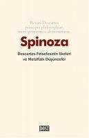 Descartes Felsefesinin Ilkeleri ve Metafizik Düsünceler - De Spinoza, Benedictus