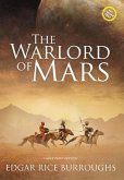 The Warlord of Mars (Annotated, Large Print)