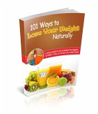 101 Ways To Lose Weight Naturally (eBook, ePUB)