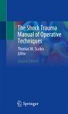 The Shock Trauma Manual of Operative Techniques (eBook, PDF)