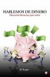 Hablemos de dinero (eBook, ePUB) - Bild 1