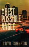 The Best Possible Angle (eBook, ePUB)