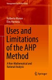 Uses and Limitations of the AHP Method (eBook, PDF)