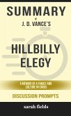 Summary of J.D. Vance&quote;s Hillbilly Elegy: A Memoir of a Family and Culture in Crisis: Discussion Prompts (eBook, ePUB)