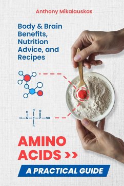 Amino Acids - Mikalauskas, Anthony