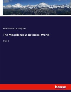 The Miscellaneous Botanical Works