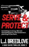 Serve & Protect (A Mac Davis Thriller, #3) (eBook, ePUB)