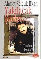 Yakilacak Siirler Yakilacak Siirler