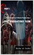 The Predatory Son .. Part 1 A SHORT... - Bild 1