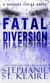 Fatal Diversion (The Keepers Series, #4) (eBook, ePUB) Fatal Diversion (The Keepers Series, #4) (eBook, ePUB)