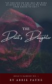 The Devil's Daughter (Hell's Garden, #1) (eBook, ePUB) The Devil's Daughter (Hell's Garden, #1) (eBook, ePUB)