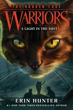 Warriors: The Broken Code #6: A Light in the Mist (eBook, ePUB) - Hunter, Erin