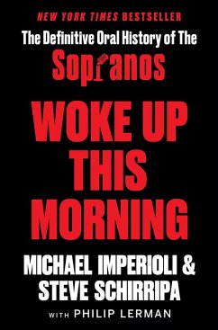 Woke Up This Morning (eBook, ePUB) - Imperioli, Michael; Schirripa, Steve