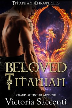 Beloved Titanian (Titanian Chronicles) (eBook, ePUB) - Saccenti, Victoria