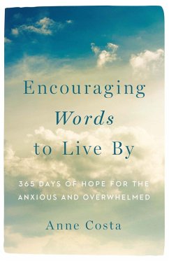 Encouraging Words to Live By (eBook, ePUB) - Costa, Anne