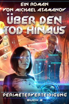 Über den Tod hinaus (eBook, ePUB) - Atamanov, Michael