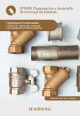 Organización y desarrollo del montaje de tuberías. FMEC0108 (eBook, ePUB)