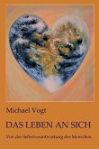 Das Leben an sich (eBook, ePUB)