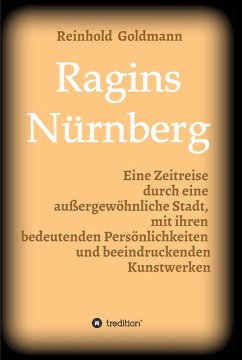 Ragins Nürnberg (eBook, ePUB) - Goldmann, Reinhold
