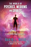 The World of Psychics, Mediums and Spirits (eBook, ePUB)