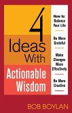 4 Ideas With Actionable Wisdom (eBook, ePUB)