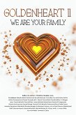 GoldenHeart II: We Are Your Family (eBook, ePUB)