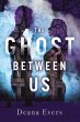 The Ghost Between Us (eBook, ePUB) - Bild 1