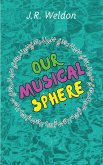 Our Musical Sphere (eBook, ePUB)