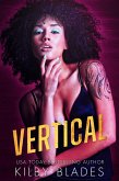 Vertical (Gilded Love, #3) (eBook, ePUB)